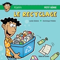 Lynda Dallaire et Dominique Pelletier - Le recyclage - Pack de 5 exemplaires.