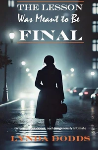 The Lesson Was Meant to Be Final