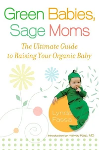 Green Babies, Sage Moms
