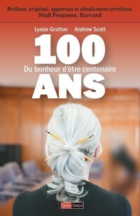 Epub books zip télécharger 100 ans 9782374350165 par Lynda Gratton, Andrew Scott (French Edition) 