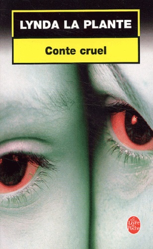 Lynda La Plante - Conte Cruel.