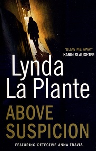 Lynda La Plante - Lynda La Plante - Above Suspicion.