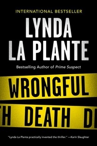 Lynda La Plante - Wrongful Death - An Anna Travis Novel.