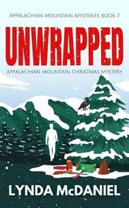 Unwrapped: An Appalachian Mountain Christmas Mystery
