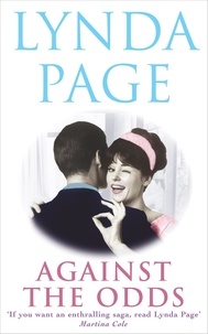 Lynda Page - Against the Odds - An unforgettable saga of family, romance and taking chances.