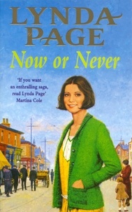 Lynda Page - Now or Never - A moving saga of escapism and new beginnings.
