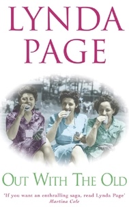 Lynda Page - Out with the Old - A touching saga of heartache, betrayal and the power of friendship.