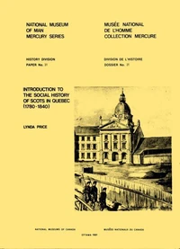 Introduction to the social history of Scots in Quebec (1780-1840)
