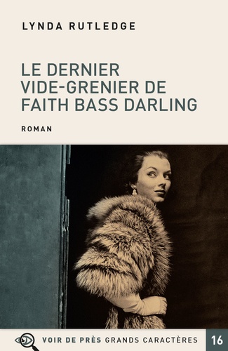 Le dernier vide-grenier de Faith Bass Darling Edition en gros caractères