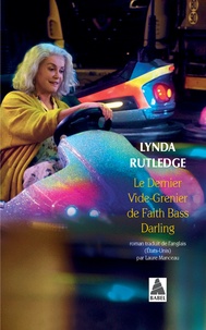 Lynda Rutledge - Le dernier vide-grenier de Faith Bass Darling.
