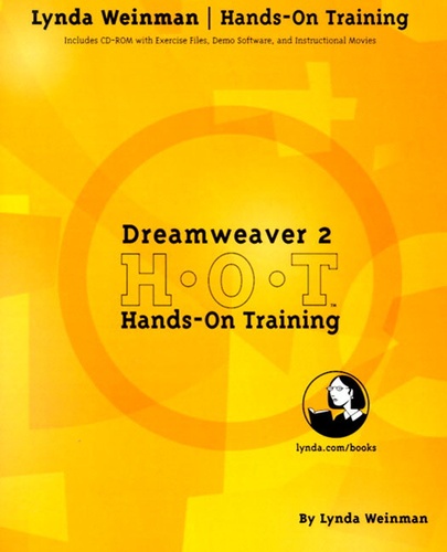 Lynda Weinman - Dreamweaver 2 H.O.T Hands-On Training. Cd-Rom Included.