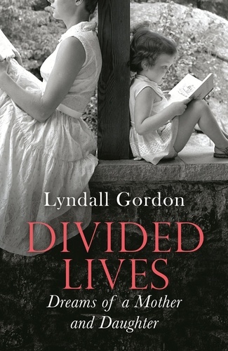 Divided Lives. Dreams of a Mother and a Daughter