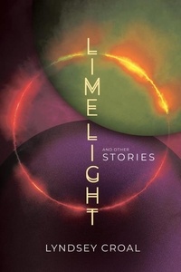  Lyndsey Croal - Limelight and Other Stories.