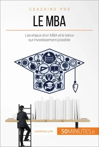 Le MBA, un investissement rentable ?