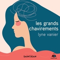 Lyne Vanier - Les grands chavirements.