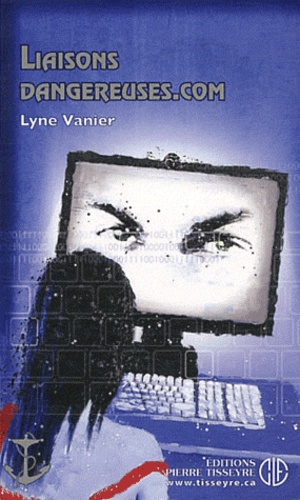 Lyne Vanier - Liaisons dangereuses.com.