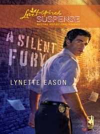 Lynette Eason - A Silent Fury.