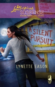 Lynette Eason - A Silent Pursuit.