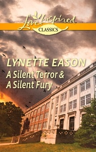 Lynette Eason - A Silent Terror &amp; A Silent Fury - A Silent Terror / A Silent Fury.