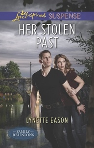 Lynette Eason - Her Stolen Past.