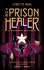 The Prison Healer - tome 1 - La guérisseuse de Zalindov. "Lynette Noni est une conteuse magistrale. A lire absolument !" Sarah J. Maas
