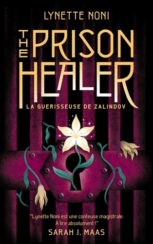 The Prison Healer Tome 1 La guérisseuse de Zalindov