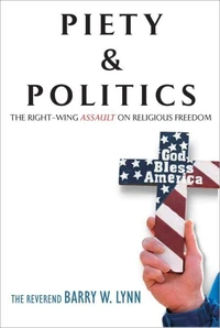 Piety &amp; Politics