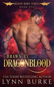 Drawn by Dragonblood - Blood Born, #1