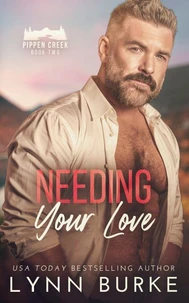 Needing Your Love: A Gay Small Town Age Gap Romance