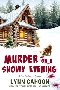  Lynn Cahoon - Murder on a Snowy Evening - Cat Latimer Mysteries, #9.