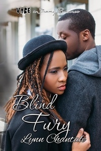  Lynn Chantale - Blind Fury - VIBE a Steamy Romance, #5.