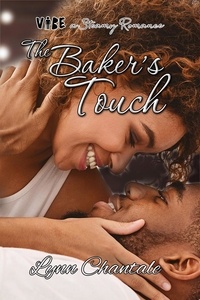  Lynn Chantale - The Baker's Touch - VIBE a Steamy Romance, #1.