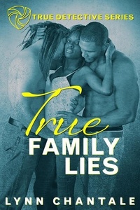  Lynn Chantale - true Family Lies - True Detective Series.