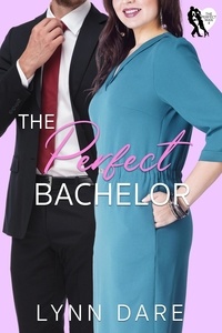  Lynn Dare - The Perfect Bachelor: A Small Town Romantic Comedy - The Perfect Man, #4.