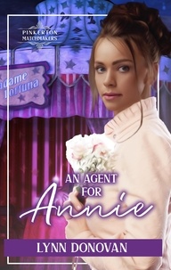  Lynn Donovan - An Agent for Annie - Pinkerton Matchmakers, #29.
