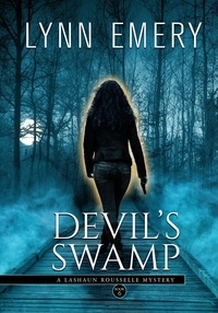  Lynn Emery - Devil's Swamp - LaShaun Rousselle Mystery, #6.