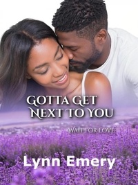  Lynn Emery - Gotta Get Next To You.