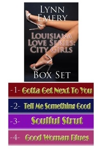  Lynn Emery - Louisiana Love City Girls Boxset.