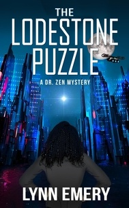  Lynn Emery - The Lodestone Puzzle - Dr. Zen Mystery, #1.