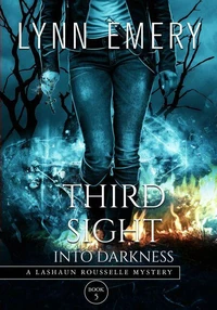 Third Sight Into Darkness