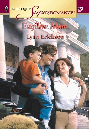 Lynn Erickson - Fugitive Mom.