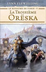 La troisième Orëska