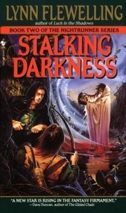 Lynn Flewelling - Stalking Darkness.