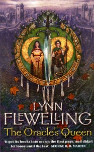 Lynn Flewelling - Tamir Triad Tome 3 : The Oracle's Queen.