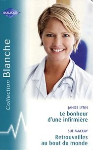 Le bonheur d'une infirmière, Retrouvailles au bout du monde