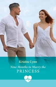 Nine Months To Marry The Princess