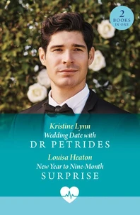 Wedding Date With Dr Petrides / New Year To Nine-Month Surprise