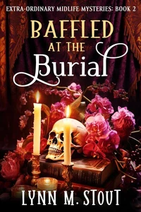 Baffled at the Burial