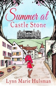 Lynn Marie Hulsman - Summer at Castle Stone.