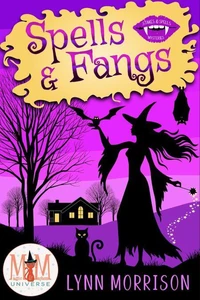 Spells and Fangs: Magic and Mayhem Universe